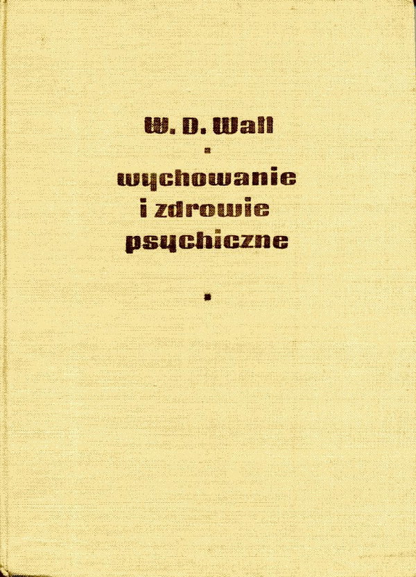 Wychowanie i zdrowie psychiczne Wall