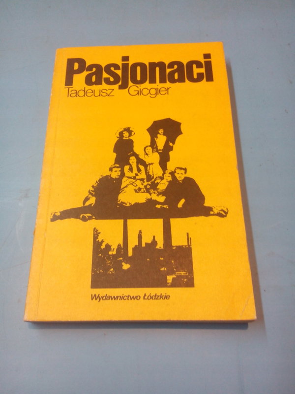 Tadeusz Gicgier - Pasjonaci books PASJONACI