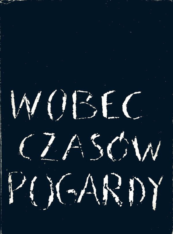 Wobec czasów pogardy Szczepański