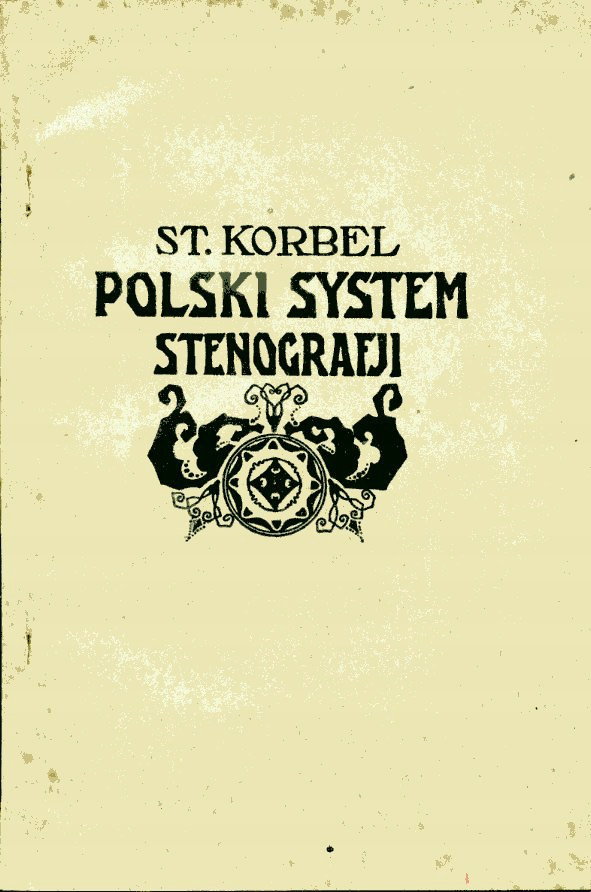 Polski system stenografji dla szkół i samouków