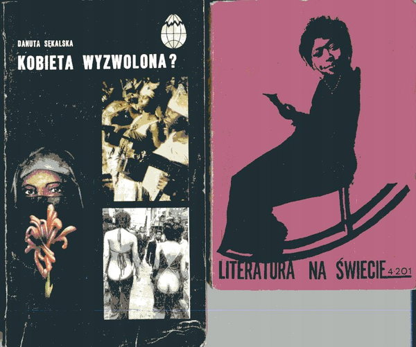 KOBIETA WYZWOLONA? Danuta Sękalska