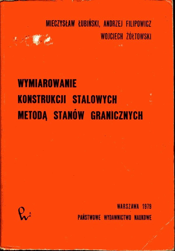 Wymiarowanie konstrukcji stalowych metodą stanów