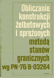 OBLICZANIE KONSTRUKCJI ŻELBETOWYCH I SPRĘŻONYCH