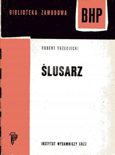 Ślusarz Trzeciecki