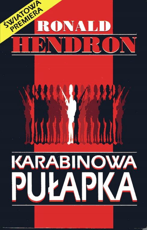 Karabinowa pułapka Ronald Hendron