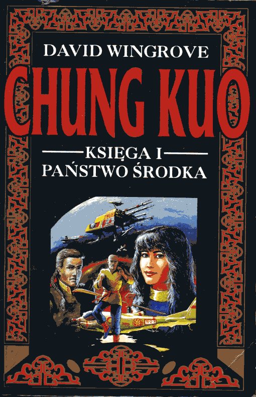Chung Kuo Księga I Państwo Środka David Wingrove