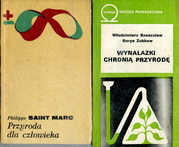WYNALAZKI CHRONIĄ PRZYRODĘ Borys Zubkow, Włodzimierz Szeszniew