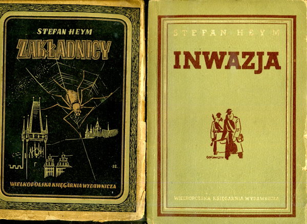 Zakładnicy - S.Heym (1949) + Inwazja t. I (1949)
