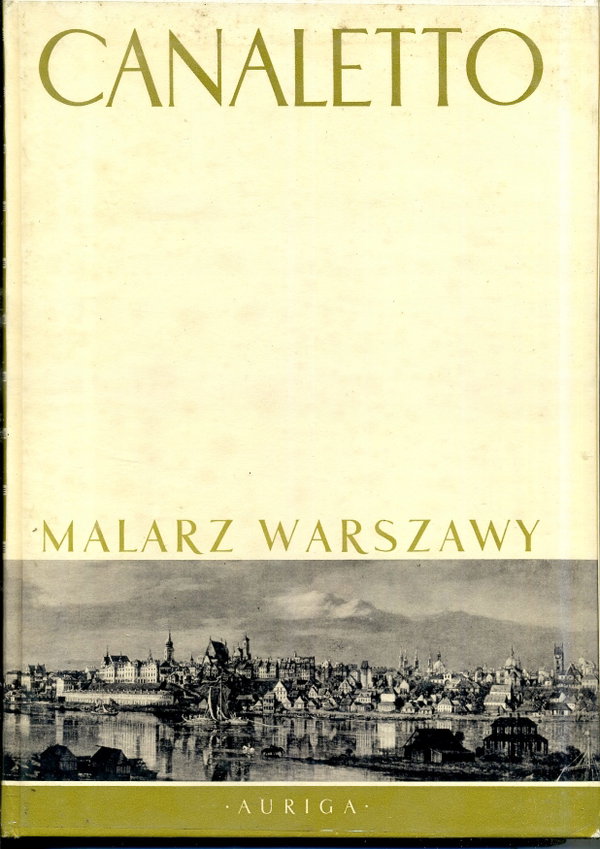 Canaletto Malarz Warszawy Mieczysław Wallis