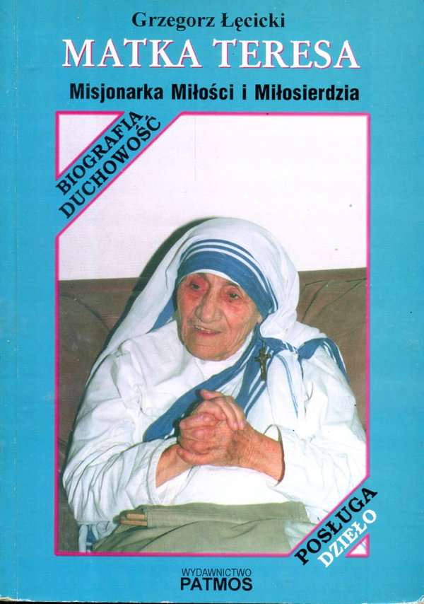 Matka Teresa Misjonarka Miłości i Miłosierdzia Łęc
