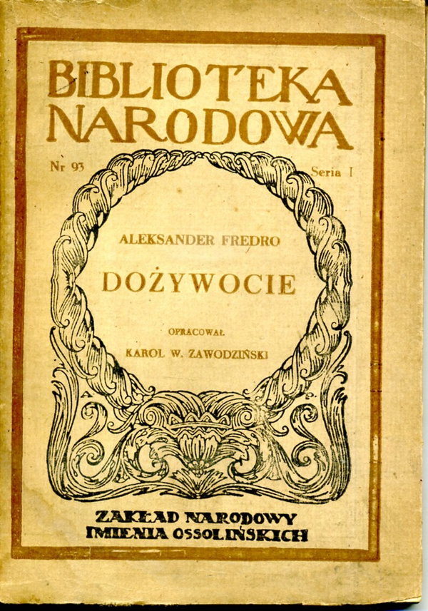 DOŻYWOCIE Aleksander Fredro