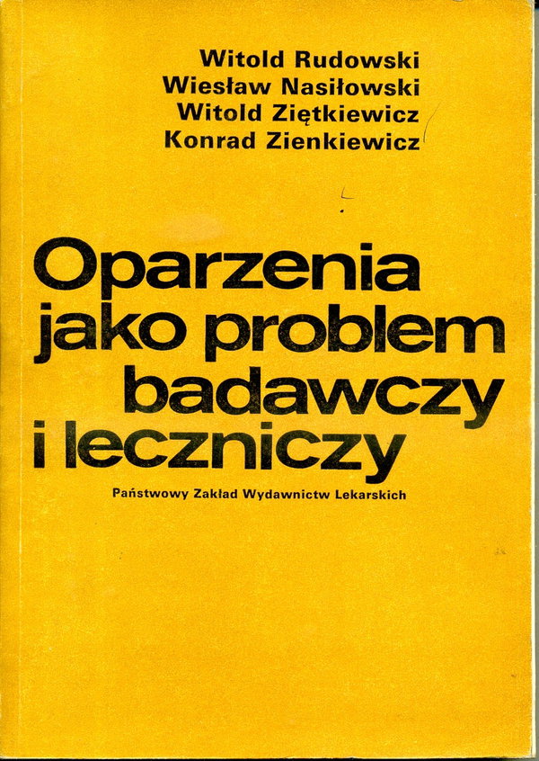 Oparzenia jako problem badawczy i leczniczy W, Rudowski