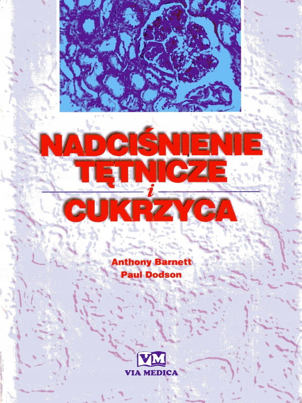 NADCIŚNIENIE TĘTNICZE I CUKRZYCA BARNETT