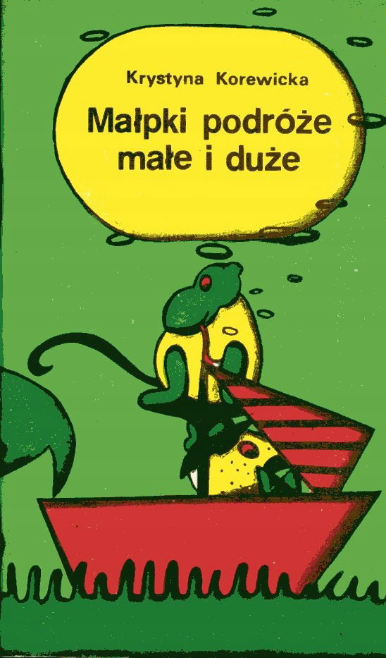Małpki podróże małe i duże Korewicka