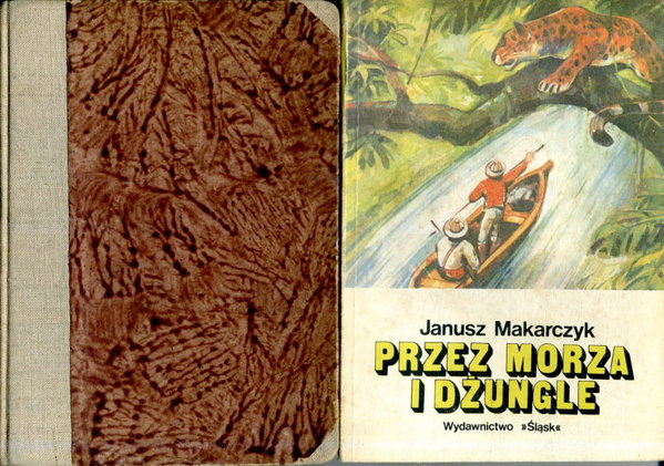 Przez morza i Dżungle J. Makarczyk