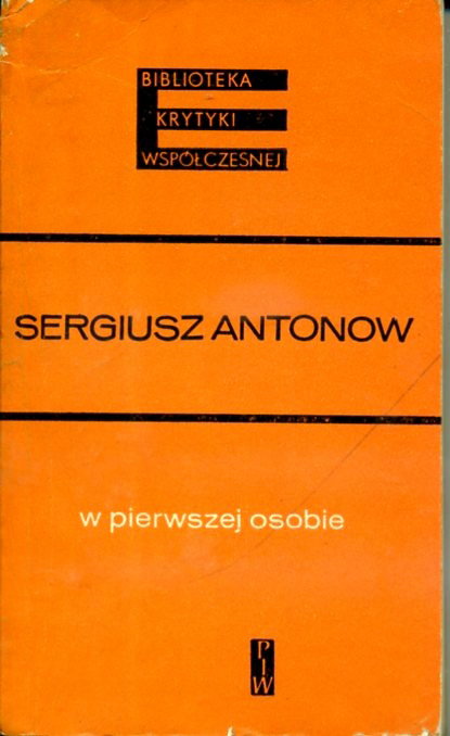 W pierwszej osobie S. Antonow
