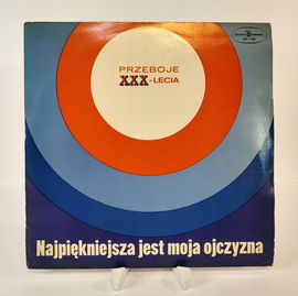 LP Najpiękniejsza jest moja ojczyzna - Przeboje XXX-lecia VG/VG+