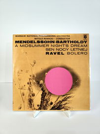 LP Mendelssohn-Bartholdy, Ravel - Sen Nocy Letniej / Bolero Ex/Ex