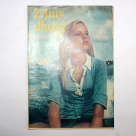 Miesięcznik ŻYJMY DŁUŻEJ nr 8 (267) sierpień 1980