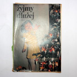 Miesięcznik ŻYJMY DŁUŻEJ nr 12 (259) grudzień 1979