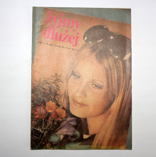 Miesięcznik ŻYJMY DŁUŻEJ nr 5 (240) maj 1978 r.