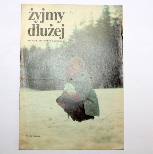 Miesięcznik ŻYJMY DŁUŻEJ nr 2 (237) luty 1978 r.