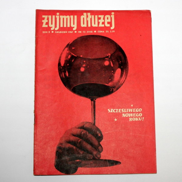 Miesięcznik ŻYJMY DŁUŻEJ nr 12 (116) grudzień 1967