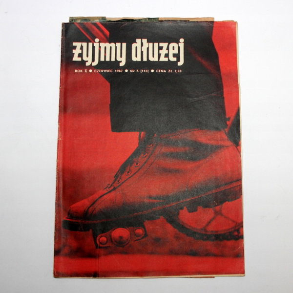 Miesięcznik ŻYJMY DŁUŻEJ nr 6 (110) czerwiec 1967