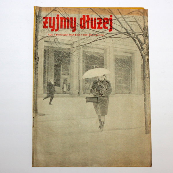 Miesięcznik ŻYJMY DŁUŻEJ nr 1 (105) styczeń 1967