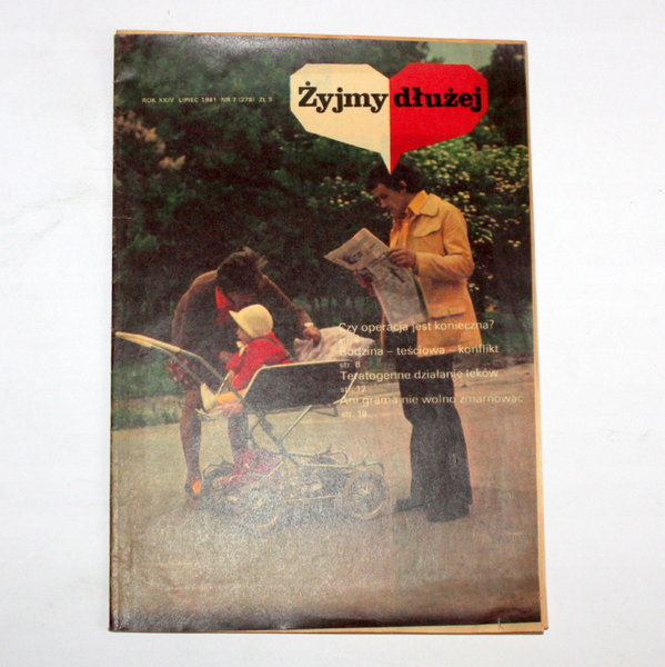 Miesięcznik ŻYJMY DŁUŻEJ nr 7 (278) lipiec 1981