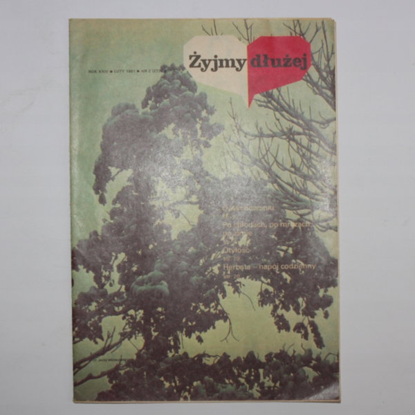 Miesięcznik ŻYJMY DŁUŻEJ nr 2 (273) luty 1981
