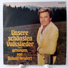 LP ROLAND NEUDERT Unsere Schonsten Volkslieder Ex