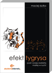 [CD/mp3] Efekt tygrysa - puść swoją osobistą markę w ruch! - Maciej Dutko