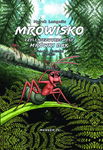 Mrowisko czyli niezwykłe losy mrówki Bak (miękka oprawa) - Marek Łangalis