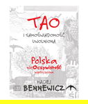 Tao i samoświadomość uwolniona - Maciej Bennewicz
