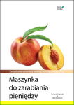 Maszynka do zarabiania - Richard Klapholz & Alex Klarman