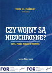 Czy wojny są nieuchronne - Tom G. Palmer