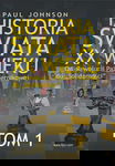 Historia Świata XX wieku TOM I - Paul Johnson
