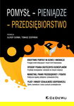 Pomysł - Pieniądze - Przedsiębiorstwo - Aleksy Surma, Tomasz Szopiński