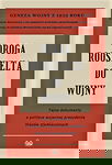 Droga Roosevelta do wojny - Praca zbiorowa