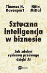 Sztuczna inteligencja w biznesie - Thomas H. Davenport