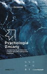 Psychologia zmiany - Mateusz Grzesiak