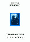 Charakter a erotyka - Sigmund Freud