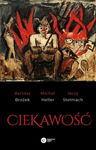 Ciekawość - Michał Heller, Jerzy Stelmach, Bartosz Brożek