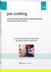 job crafting - Malwina Puchalska-Kamińska, Agnieszka Łądka-Barańska