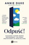 Odpuść! - Annie Duke