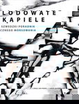 Lodowate kąpiele. Szwedzki poradnik bezpiecznego morsowania - Linda Vagnelind