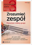 Zrozumieć zespół. Fenomen małej grupy - Wojciech Haman,Jerzy Gut