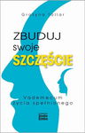 Zbuduj swoje szczęście - Grażyna Tallar