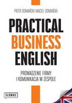 Practical Business English - Piotr Domański, Maciej Domański